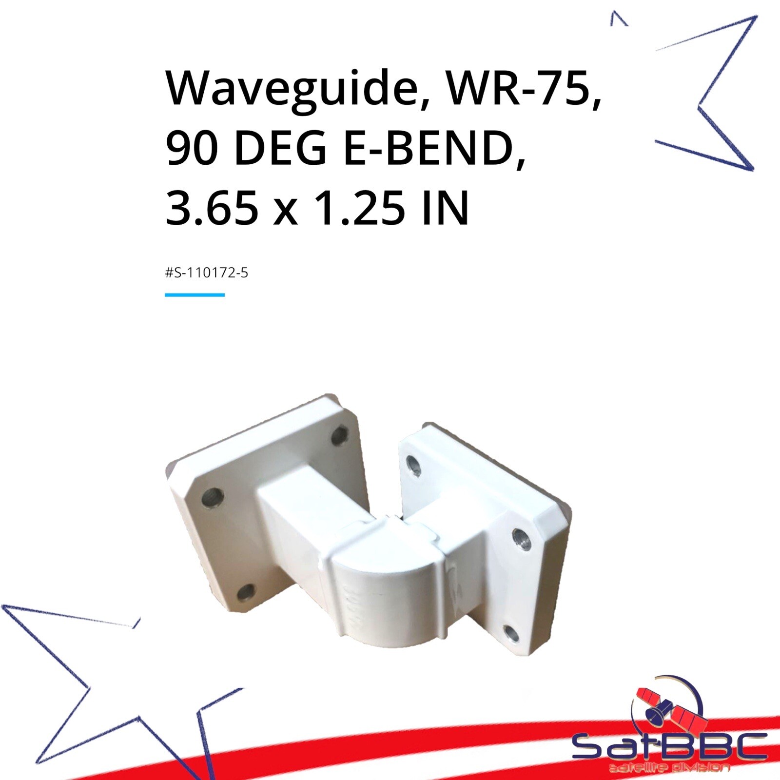 Sea Tel 110172-5 Waveguide, WR-75, 90 DEGREE E-BEND, 3.65 x 1.25 IN (((NEW)))
