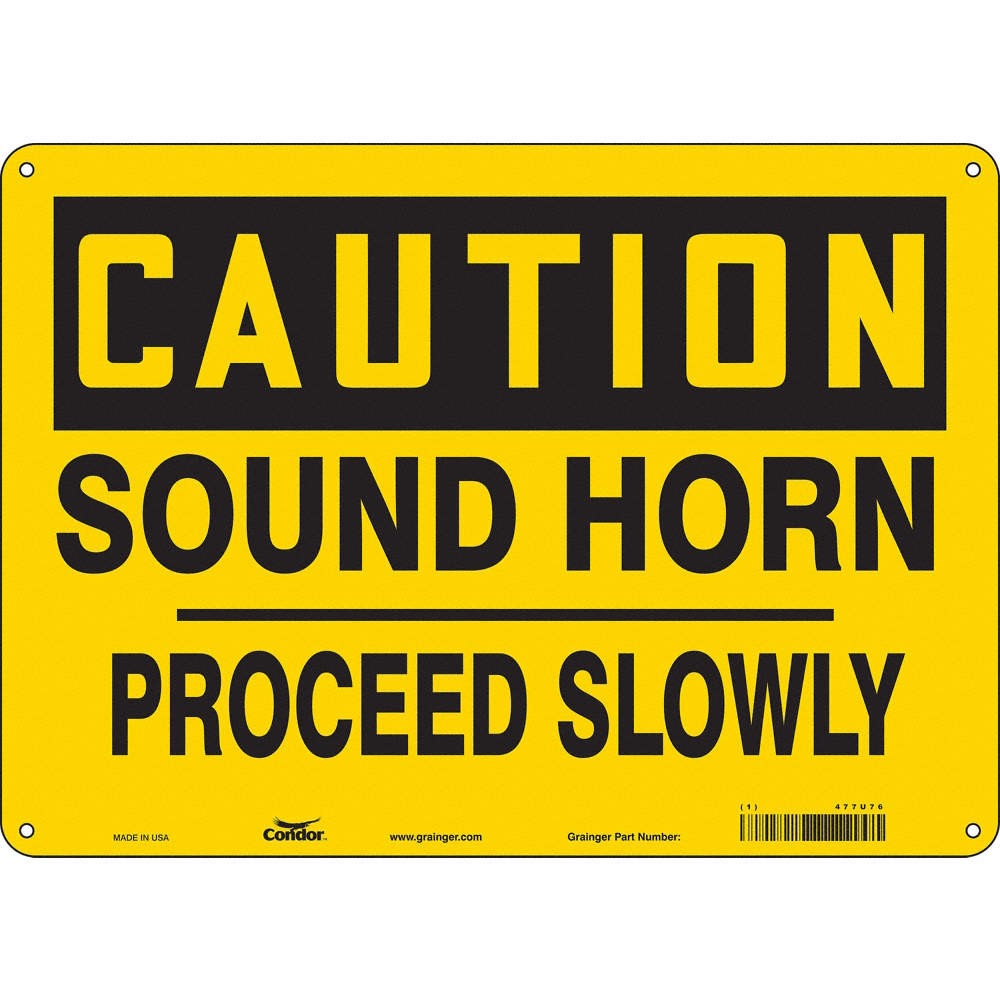 CONDOR 477U76 Safety Sign,10 in x 14 in,Aluminum 477U76