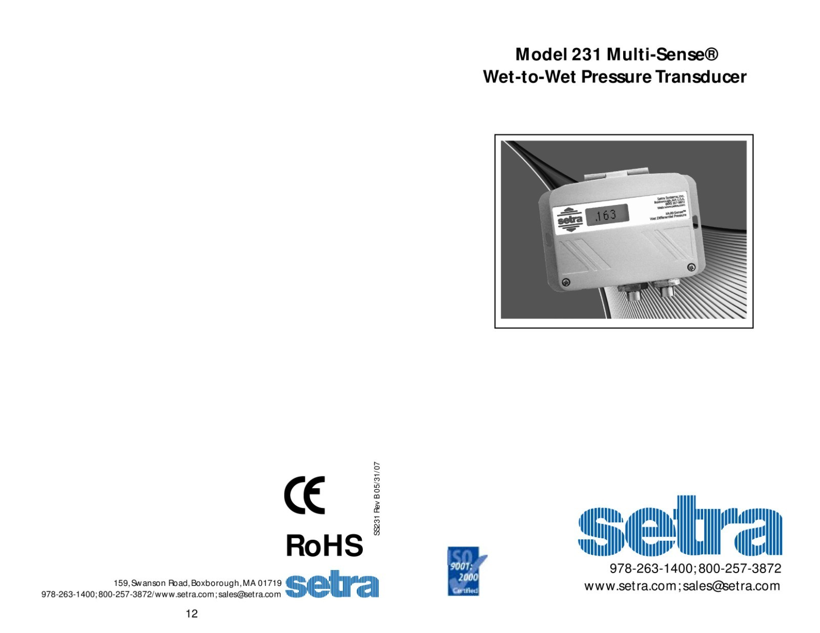 Setra 231G-MS3-2FD Wet-To-Wet XDUCER 25, 50, 125, 250# W/DISPLAY