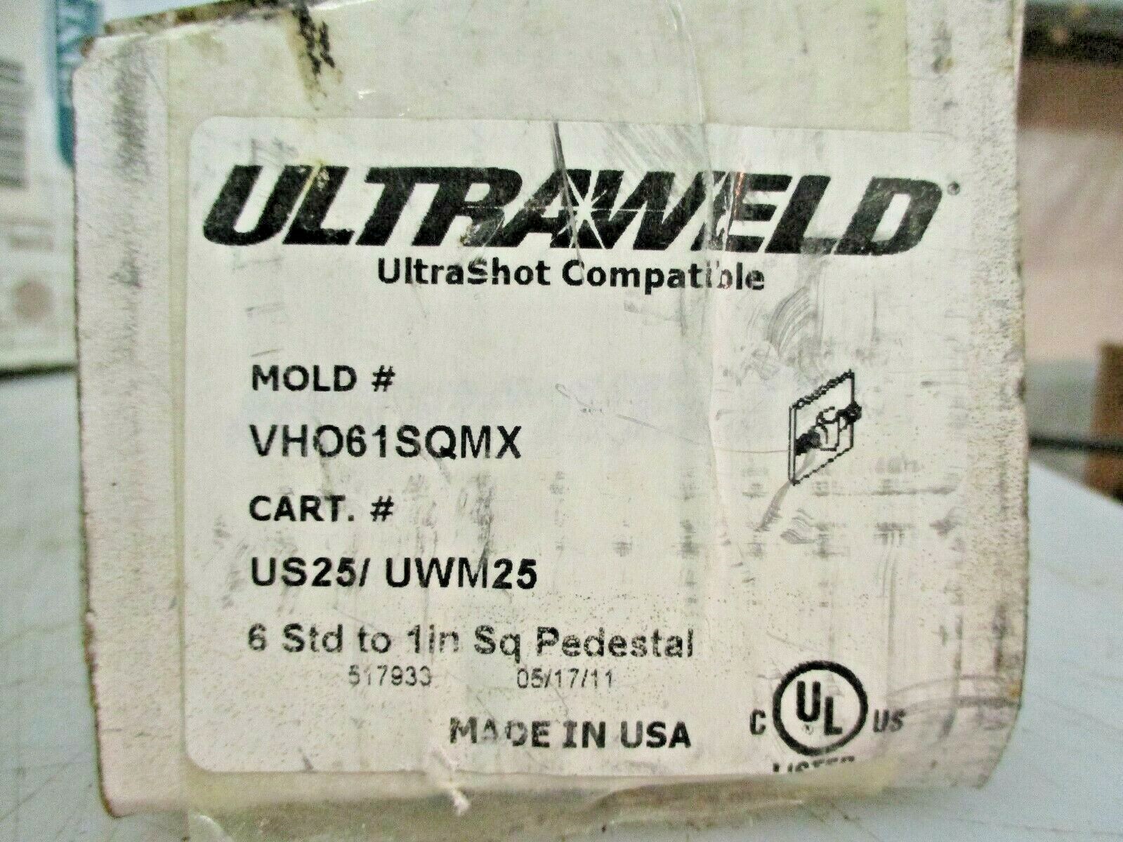 NEW ULTRAWELD ULTRASHOT MOLD US25/UWM25 VH061SQMX