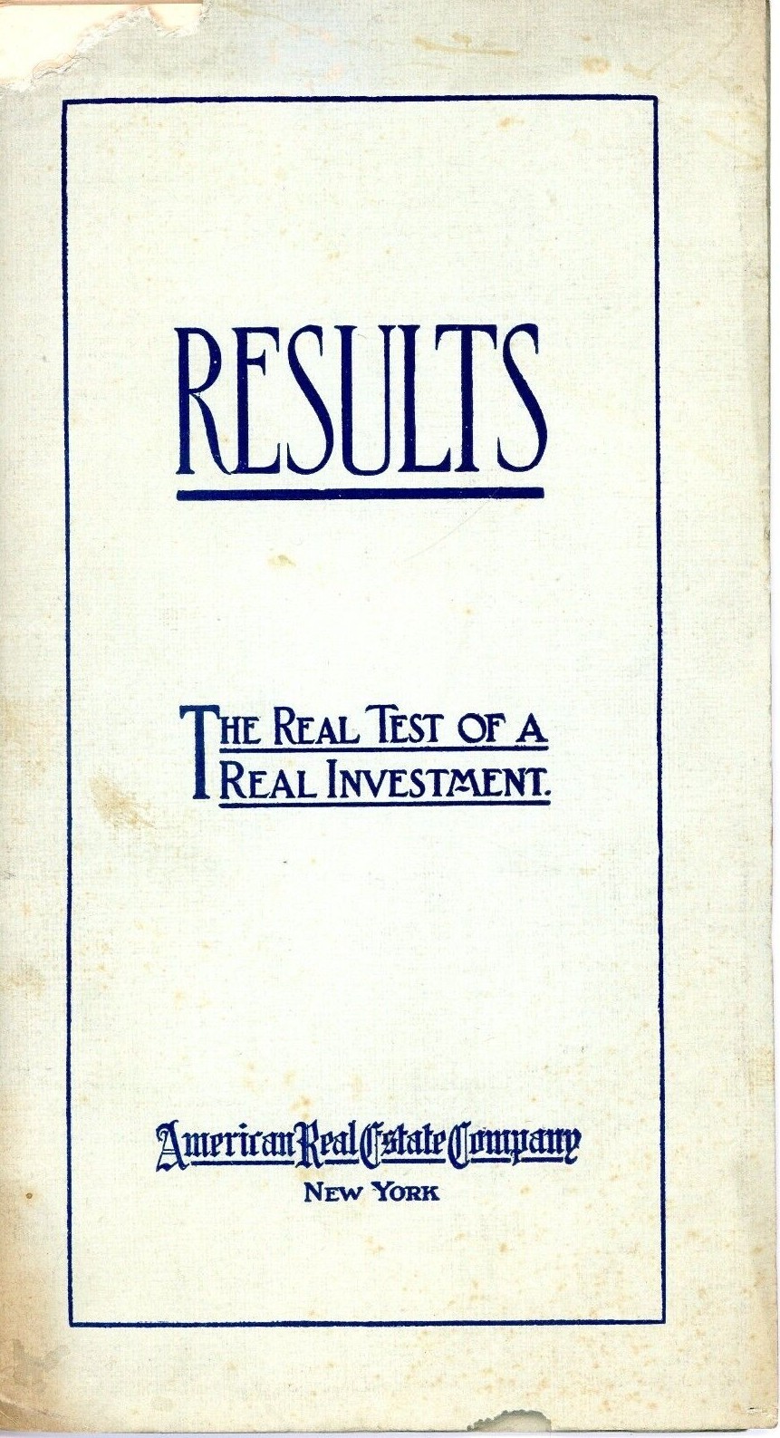1909 Results Real Test of Real Investment Booklet America Real Estate Co NY