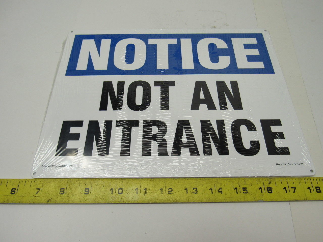 Lab Safety Supply 17683 “NOTICE NOT AN ENTRANCE” 9″x12″ Metal Safety Sign
