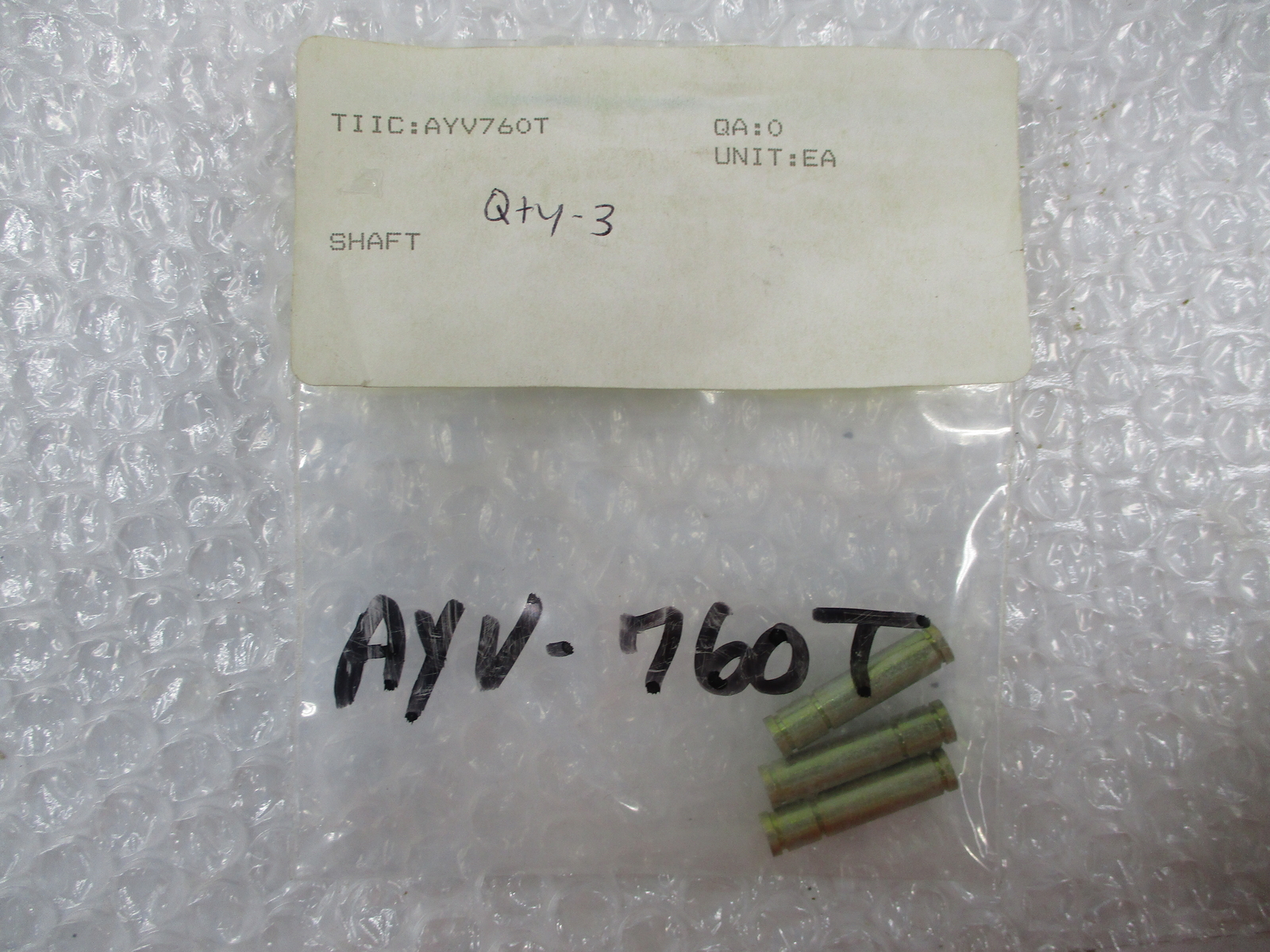 INDUSTRIAL SPARE AYV760T SHAFT QTY OF 3 NSNP