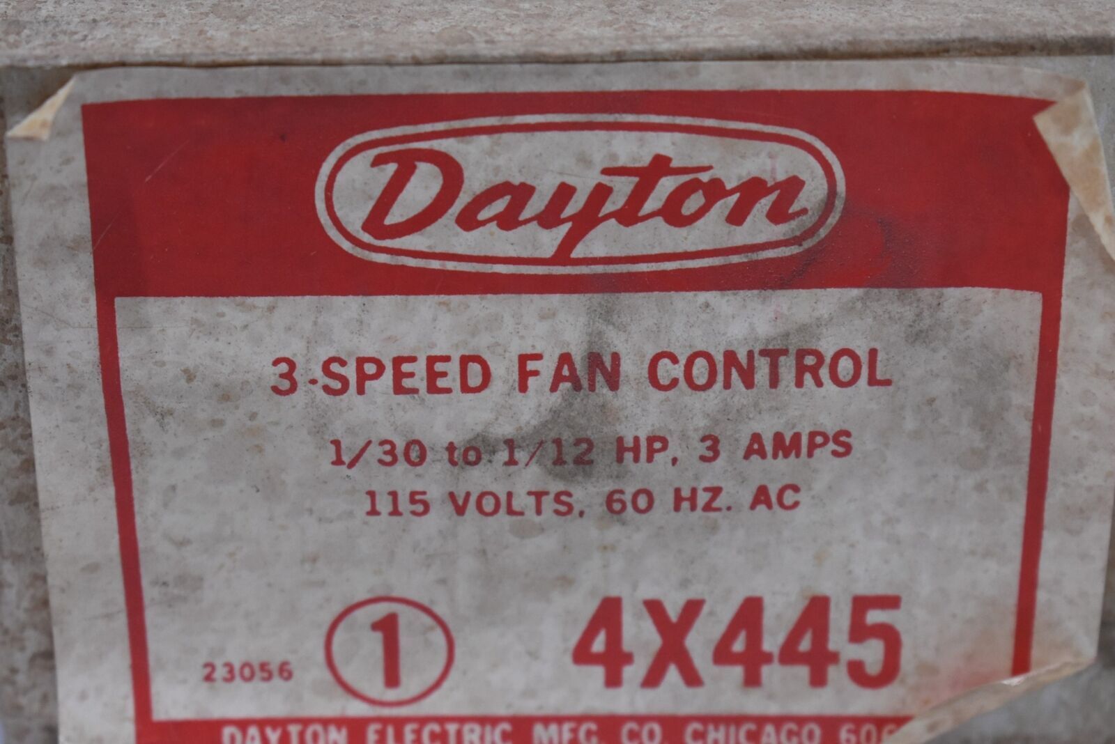 DAYTON 4X445 FAN CONTROL 3-SPEED, 3 AMPS, 115 VOLTS, 60 HZ, MADE IN THE USA