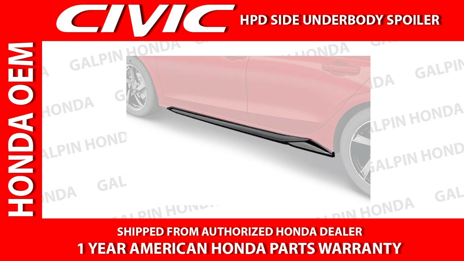 NEW 2022-2024 GENUINE HONDA CIVIC 4DR HPD SIDE UNDERBODY SPOILER [08F04-T20-100]