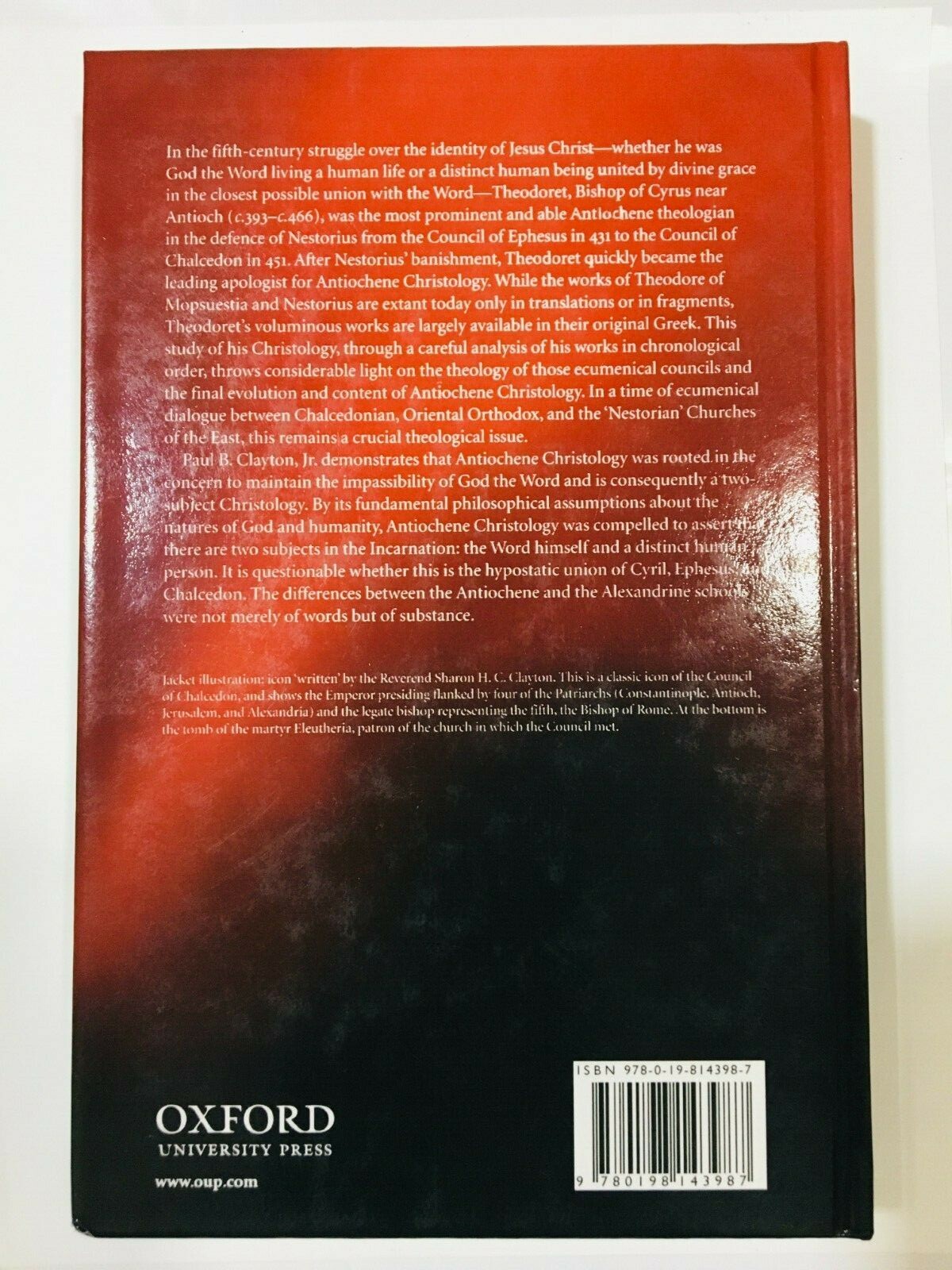 The Christology of Theodoret of Cyrus: Antiochene Christology from the Council