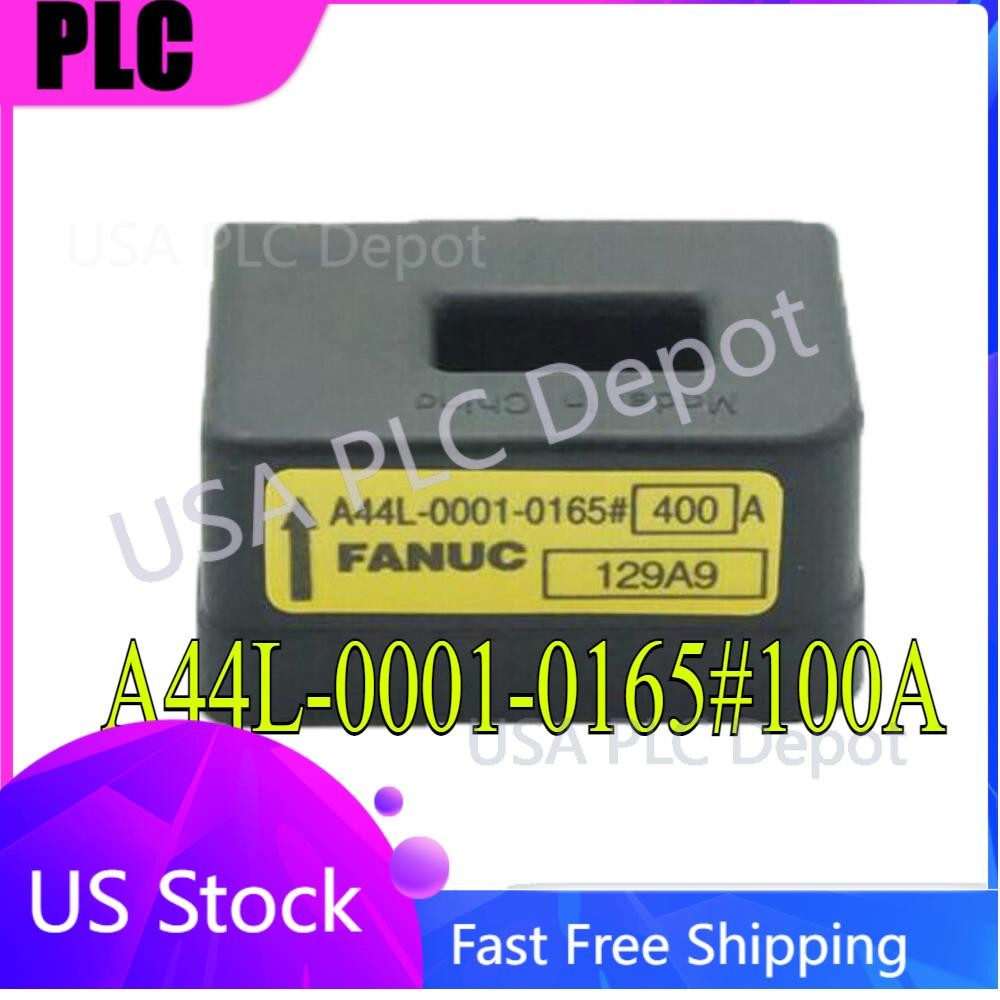 NEW FANUC A44L-0001-0165#100A Current Sensor A44L00010165#100A PLC Module