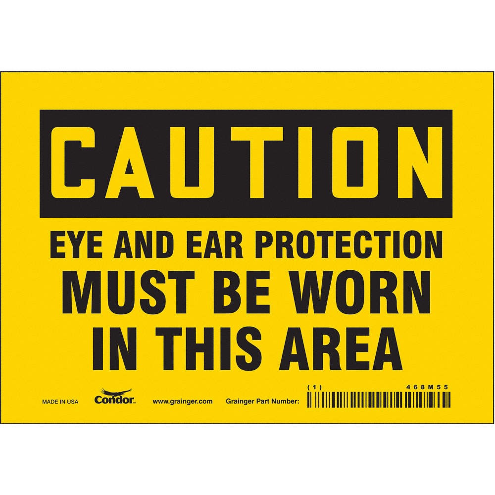 CONDOR Safety Sign,5 in x 7 in,Vinyl 468M55