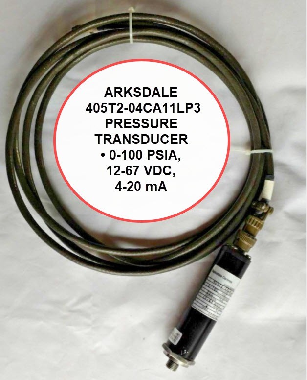 BARKSDALE 405T2-04CA11LP3 PRESSURE TRANSDUCER • 0-100 PSIA, 12-67 VDC, 4-20 mA