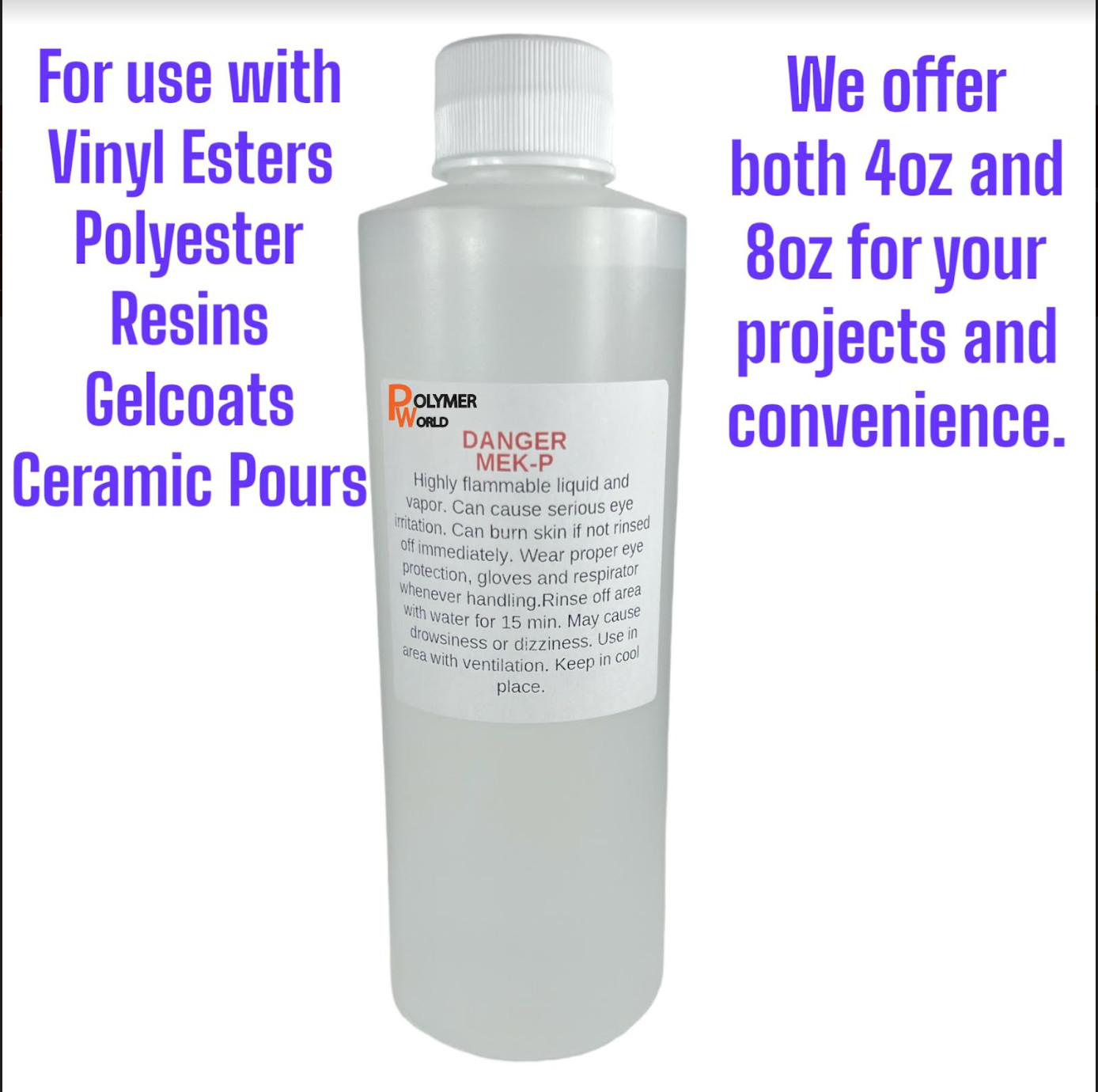 Polymer World MEK-P 8oz – 236cc For Poly Resins, Gelcoat With 1 oz Measuring Cup