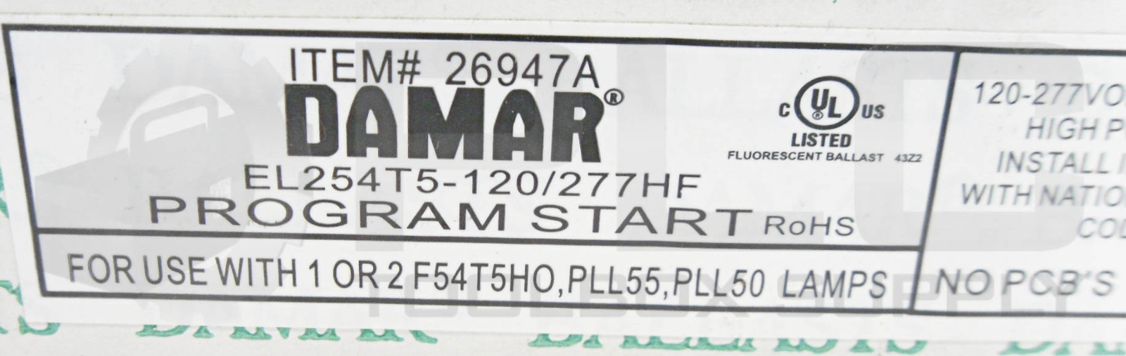 NEW DAMAR 26947A PROGRAM START ELECTRIC T5 BALLAST, 120-277V, EL254T5-120/277HF