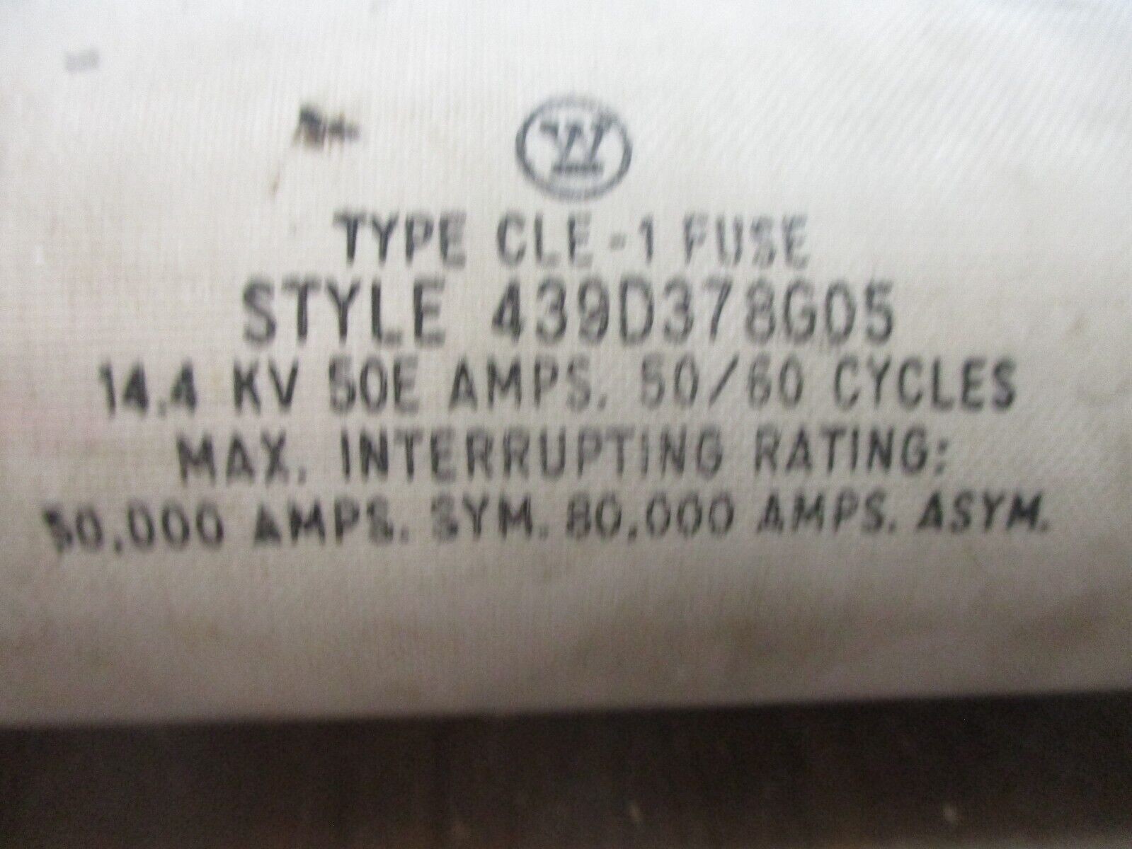 Westinghouse Type CLE-1 Fuse 439D378G05 50E 14.4kV 50/60Hz Used