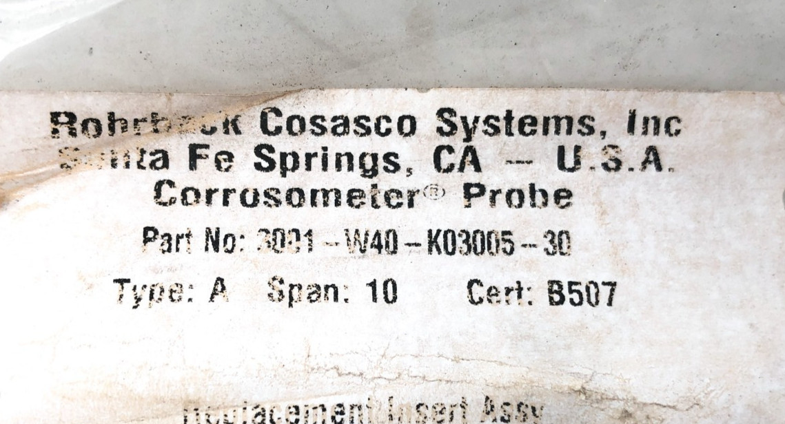 New Rohrback Cosasco 3001-W40-K03005-30 Corrosometer Type A Span 10 1000psi