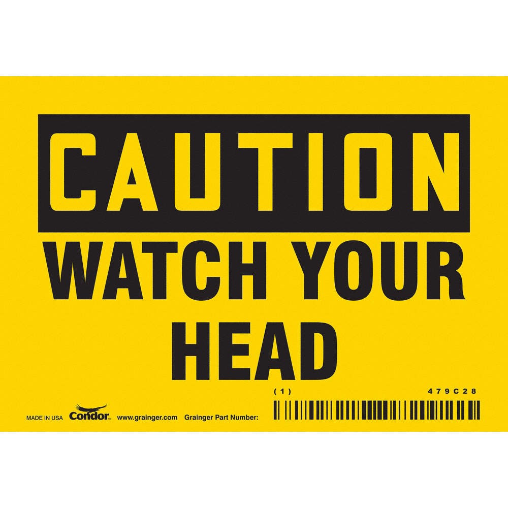 CONDOR 479C28 Safety Sign,3 1/2 inx5 in,Vinyl 479C28