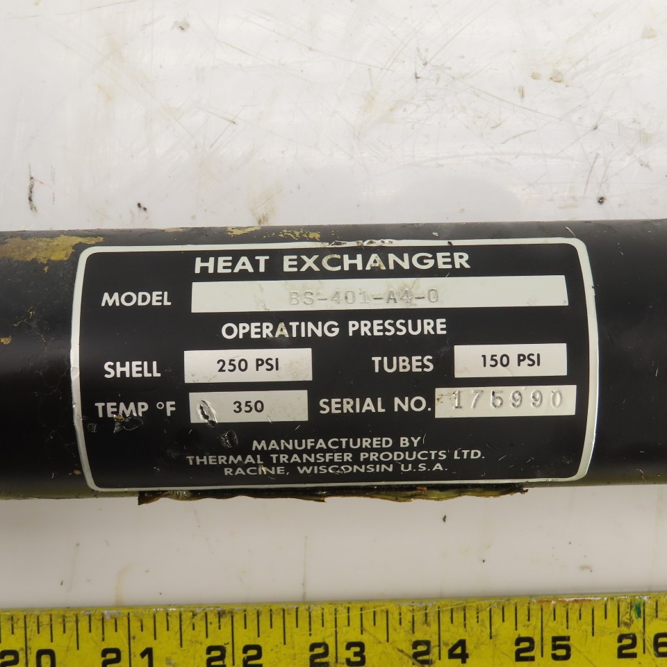 Thermal Transfer BS-401-A4-0 Water Cooled Heat Exchanger Shell 250PSI 350°F