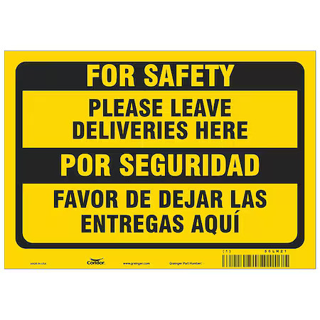 Zoro Select Hwb748a0710 Please Leave Deliveries Here/Favor De Dejar Las,