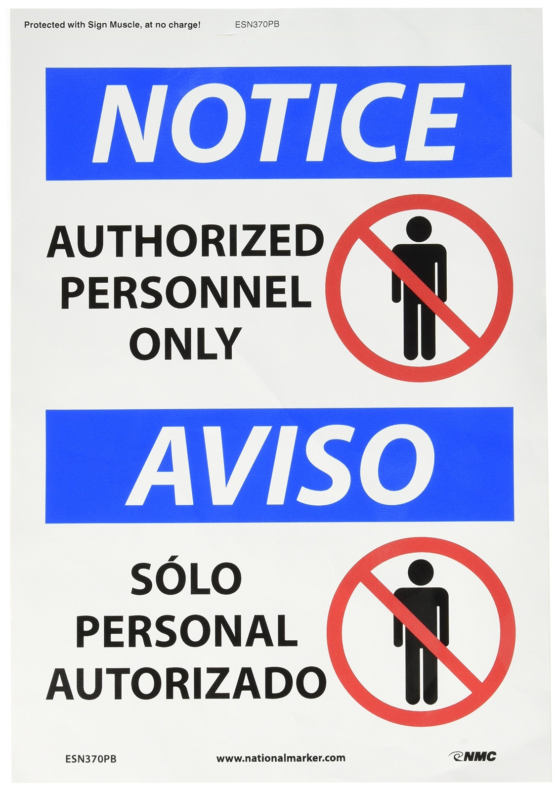 NMC ESN370PB Bilingual OSHA Sign Legend “NOTICE AUTHORIZED PERSONNEL ONLY”