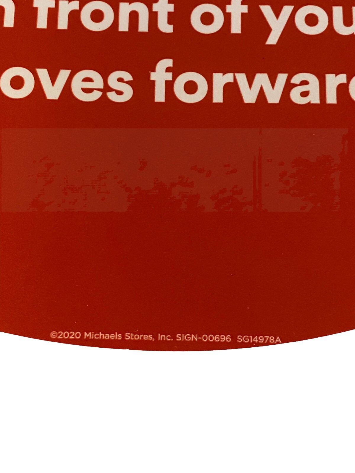 Micheal’s COVID Ephemera Merch WAIT HERE Line Red Circle Safety Sign Distance