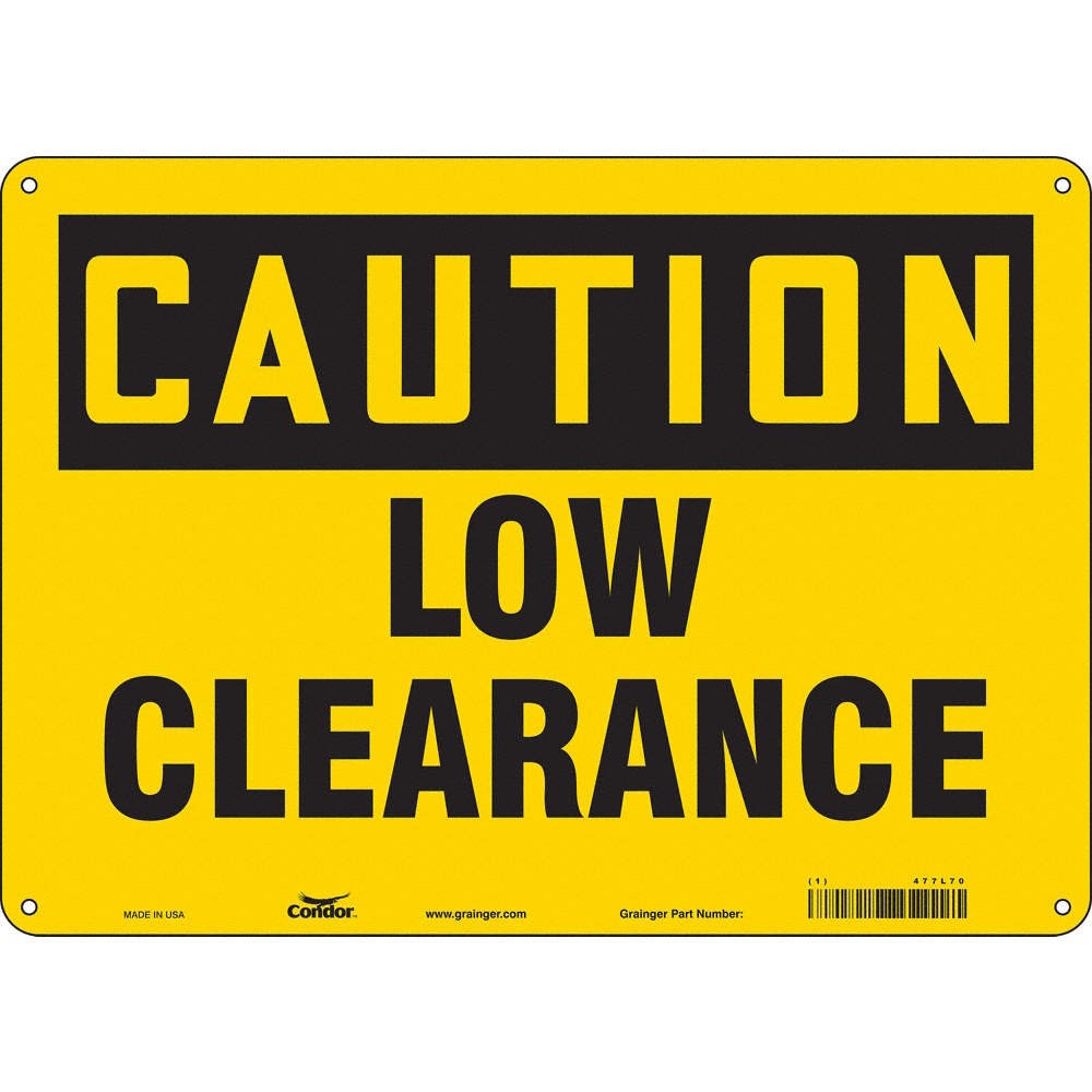 CONDOR Safety Sign,10 in x 14 in,Aluminum 477L70
