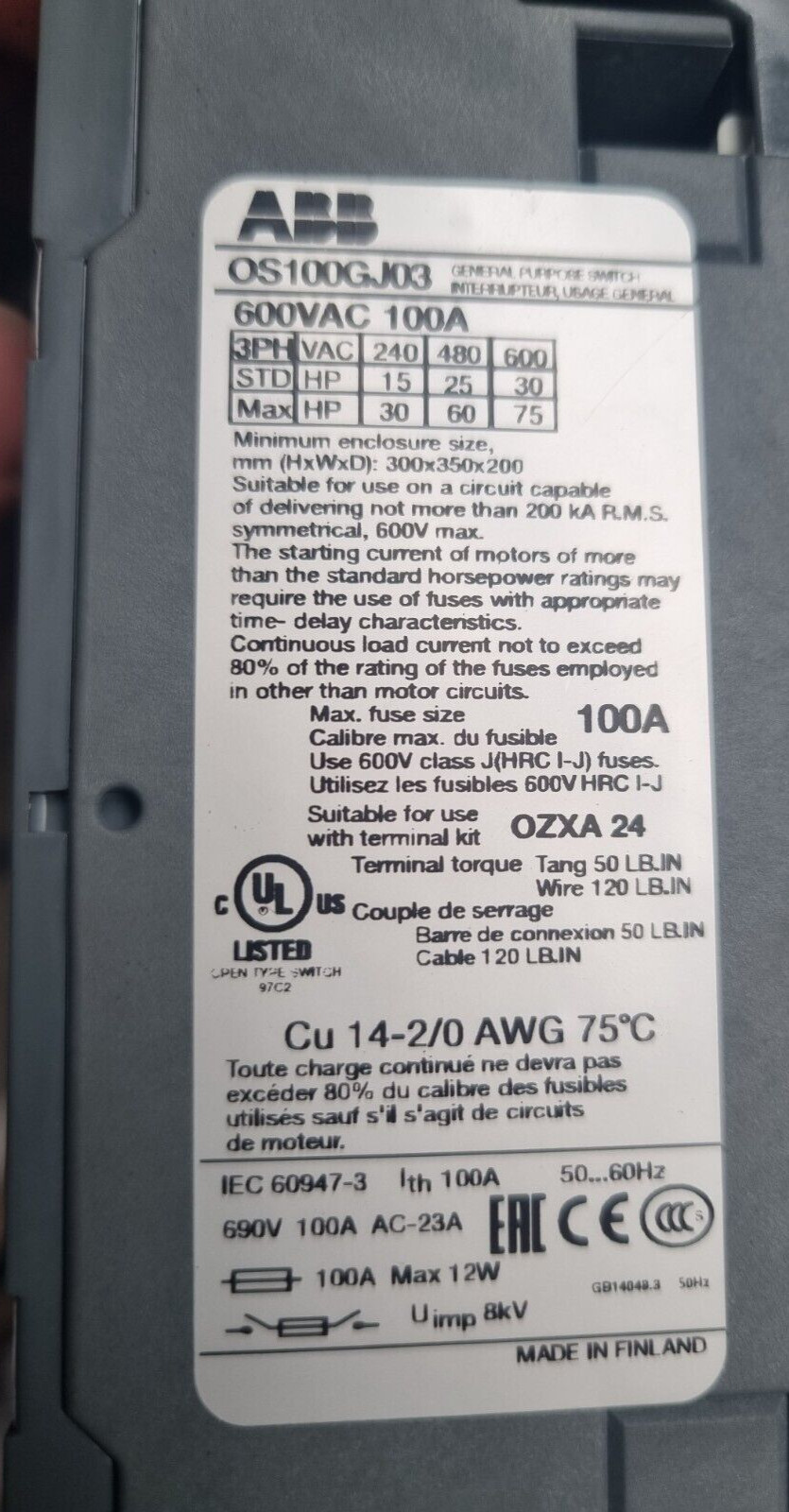 ABB DISCONNECT SWITCH OS100GJ03 100A 600VAC WITH 3 JTD90ID FUSES