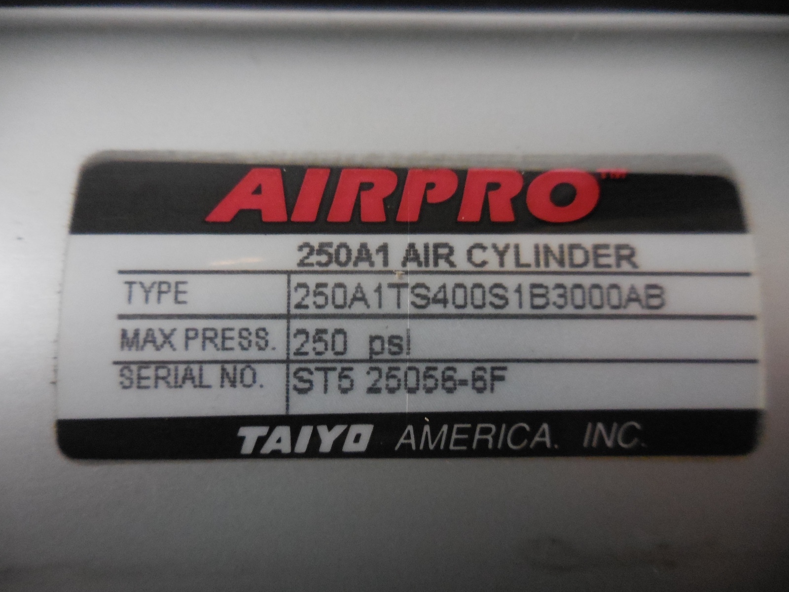 Taiyo Airpro 250A1 Air Cylinder 250A1TS400S1B3000AB, 250PSI