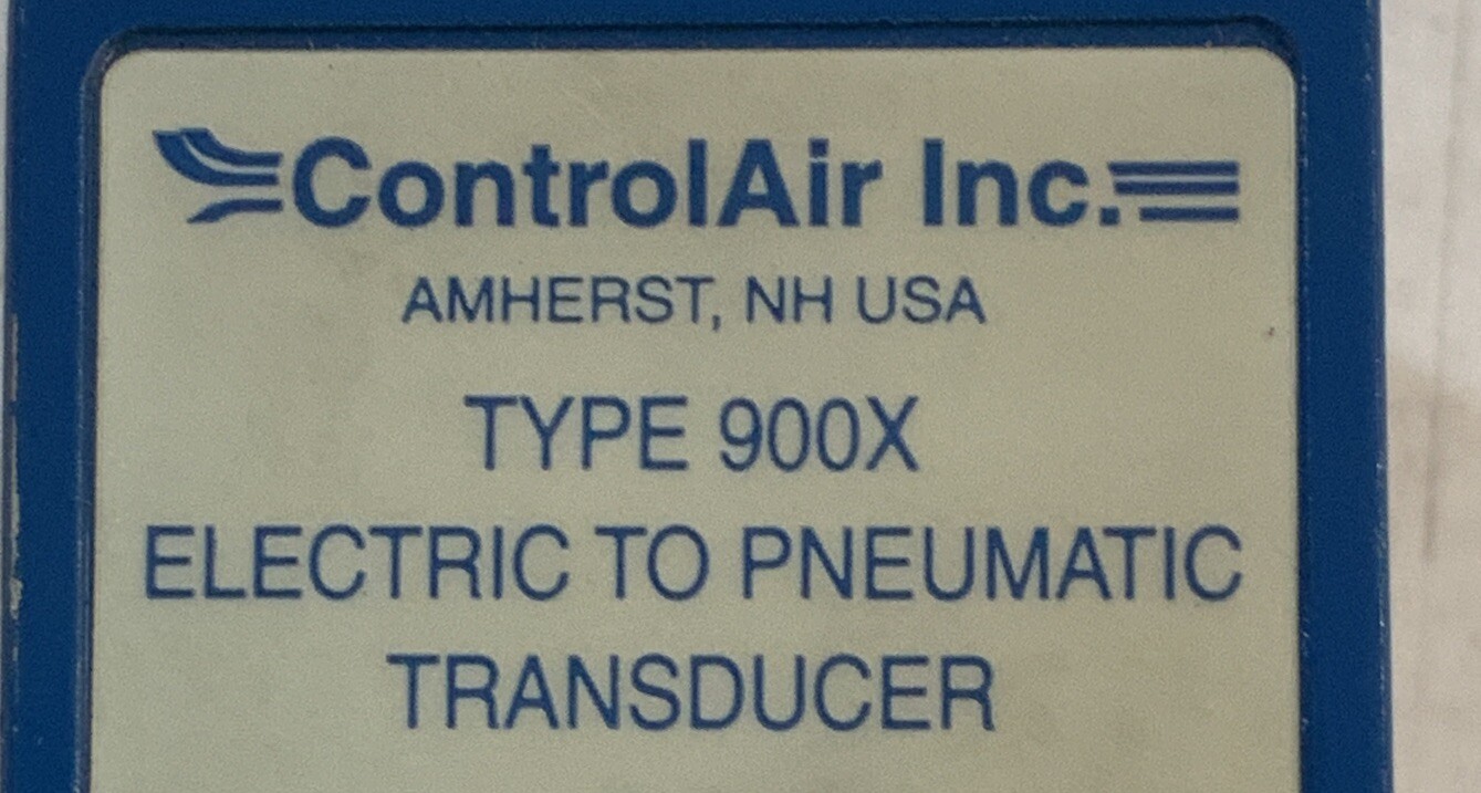 CONTROLAIR INC. TYPE 900X ELECTRIC TO PNEUMATIC TRANSDUCER 1 – 10V NS H6D