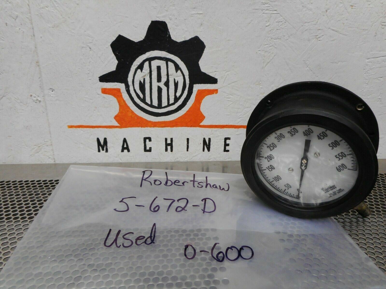 Robertshaw 5-672-D 0-600 ACRAGAGE AISI 316 Tube SAE 1018 Socket Used Warranty