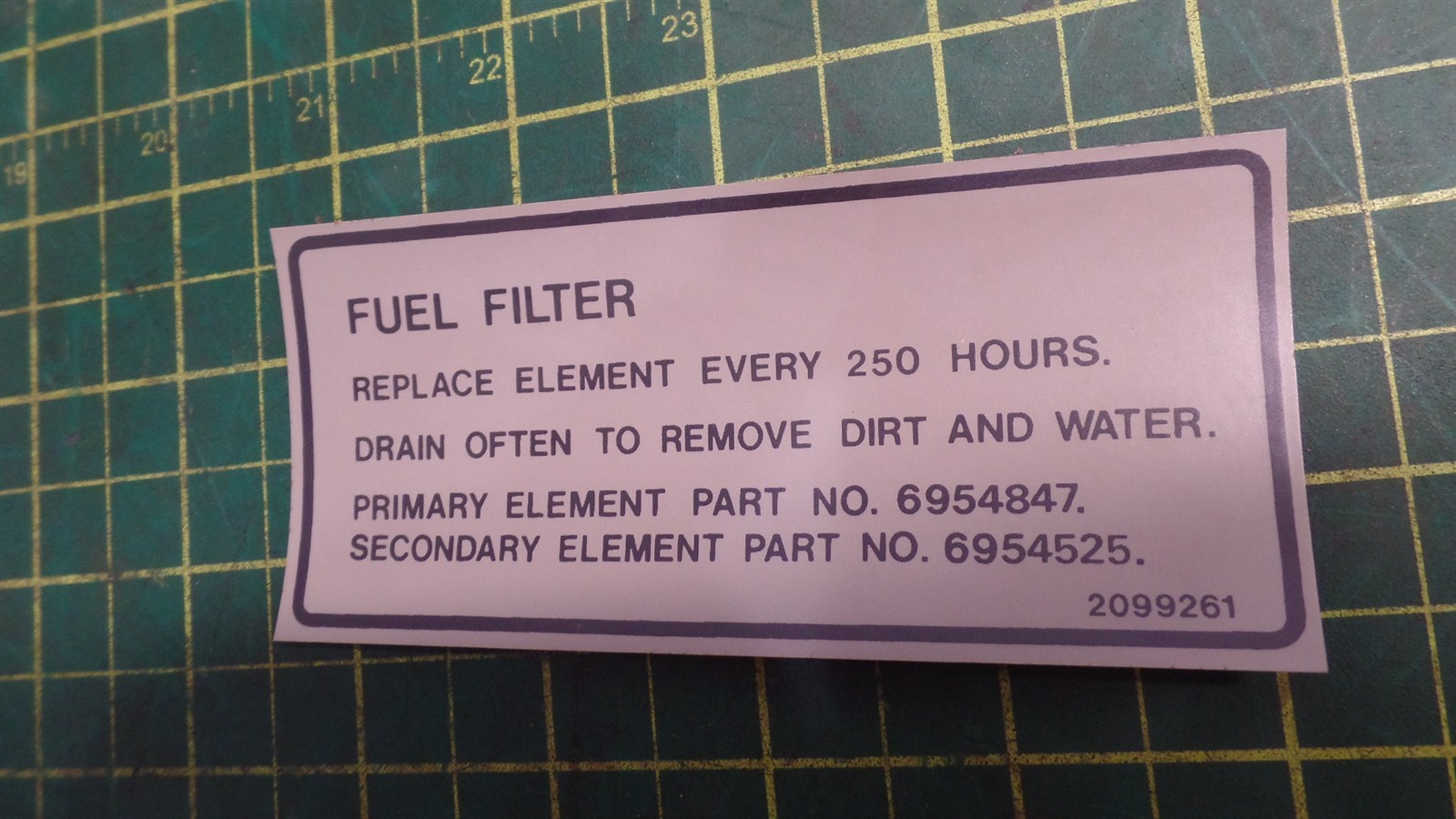 REPLACEMENT FUEL FILTER DECAL 2099261, 10209926100, TROJAN / O&K. N.O.S.