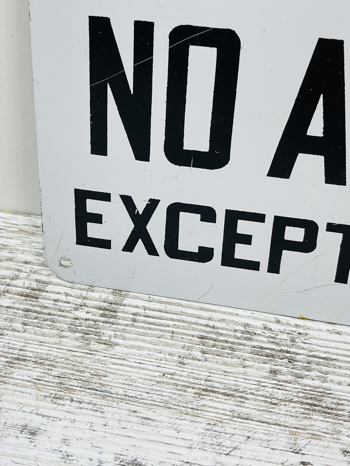 Vtg Positively No Admittance Except On Business Sign 14×10