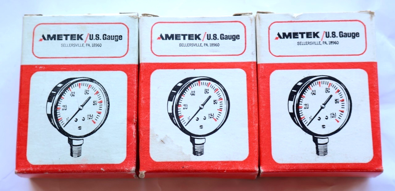 (3) Ametek U.S. Gauges / 47615 (15#) – 47103 (30’ HG) – 45764 (60#) / NOS / MTT