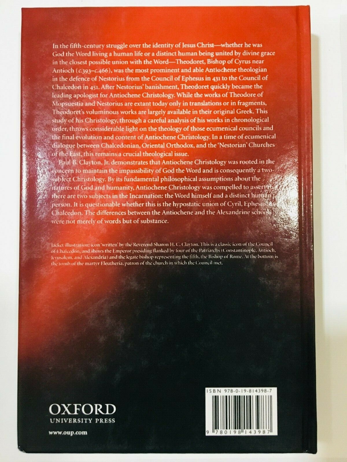 The Christology of Theodoret of Cyrus: Antiochene Christology from the Council