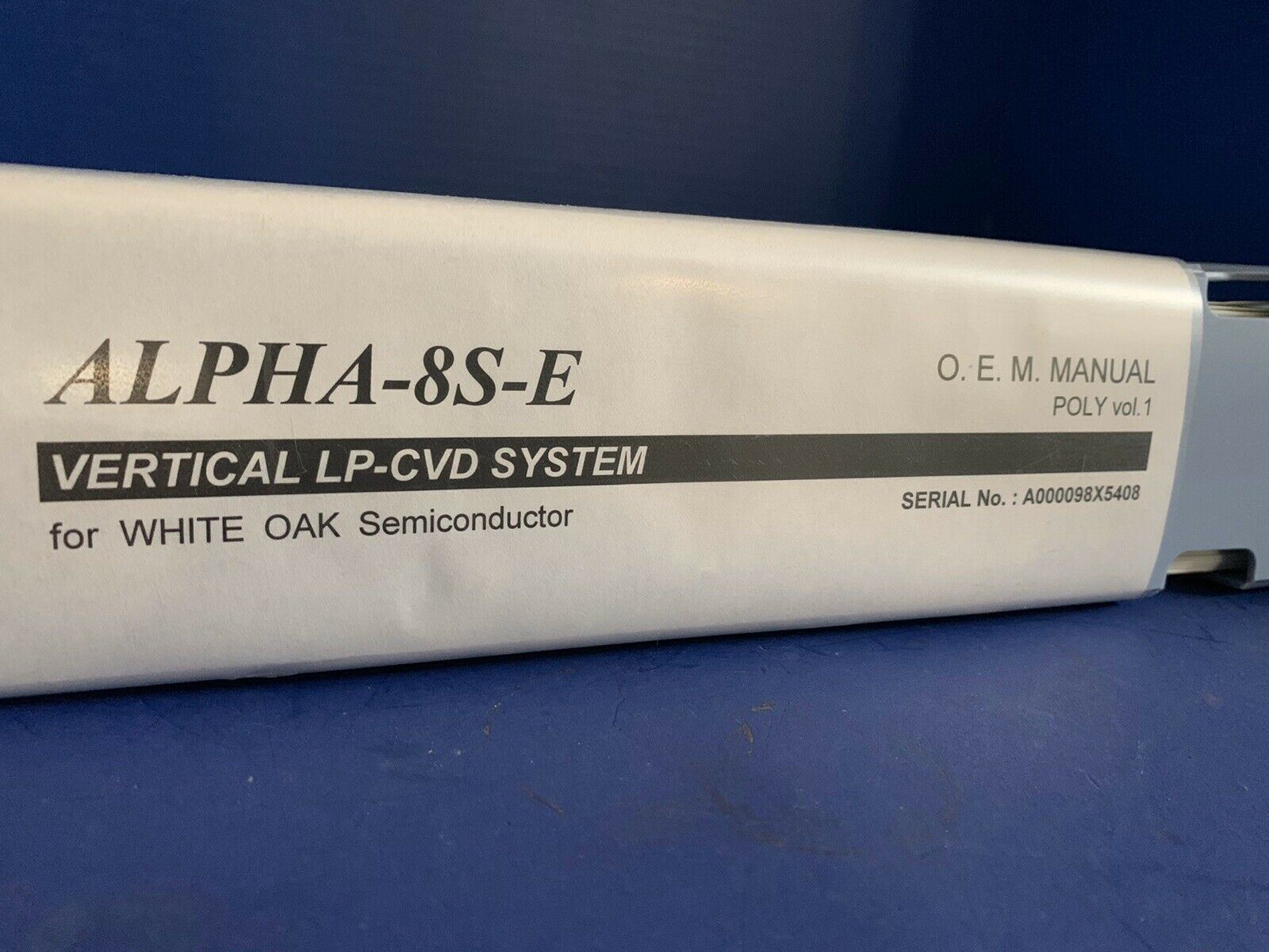Tokyo Electron ALPHA-8S-E Vertical LP-CVD POLY O.E.M. Manual Volume 1, Used