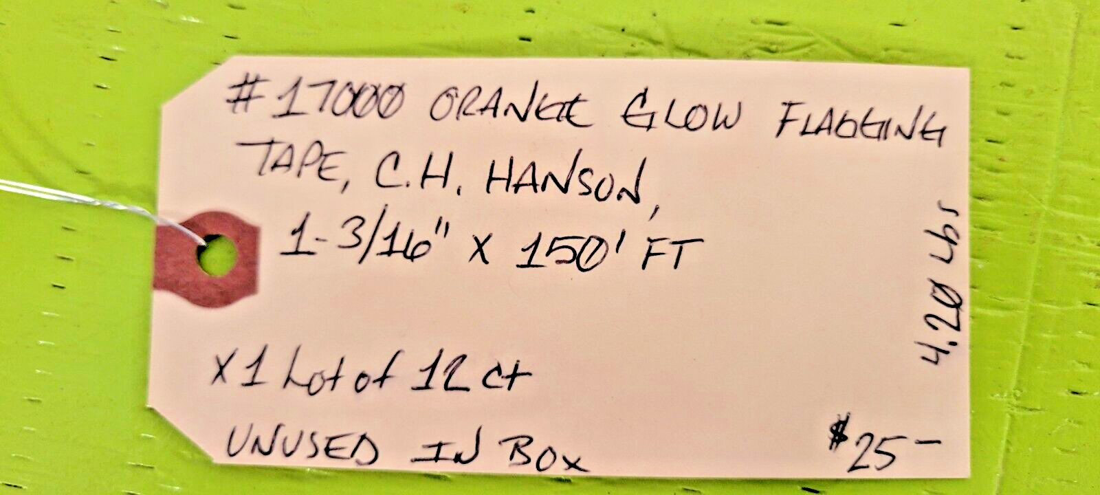 🟠CH HANSON #17000 ORANGE GLOW FLAGGING TAPE PESSCO IS OFFERING 1 G032024-1 🗽