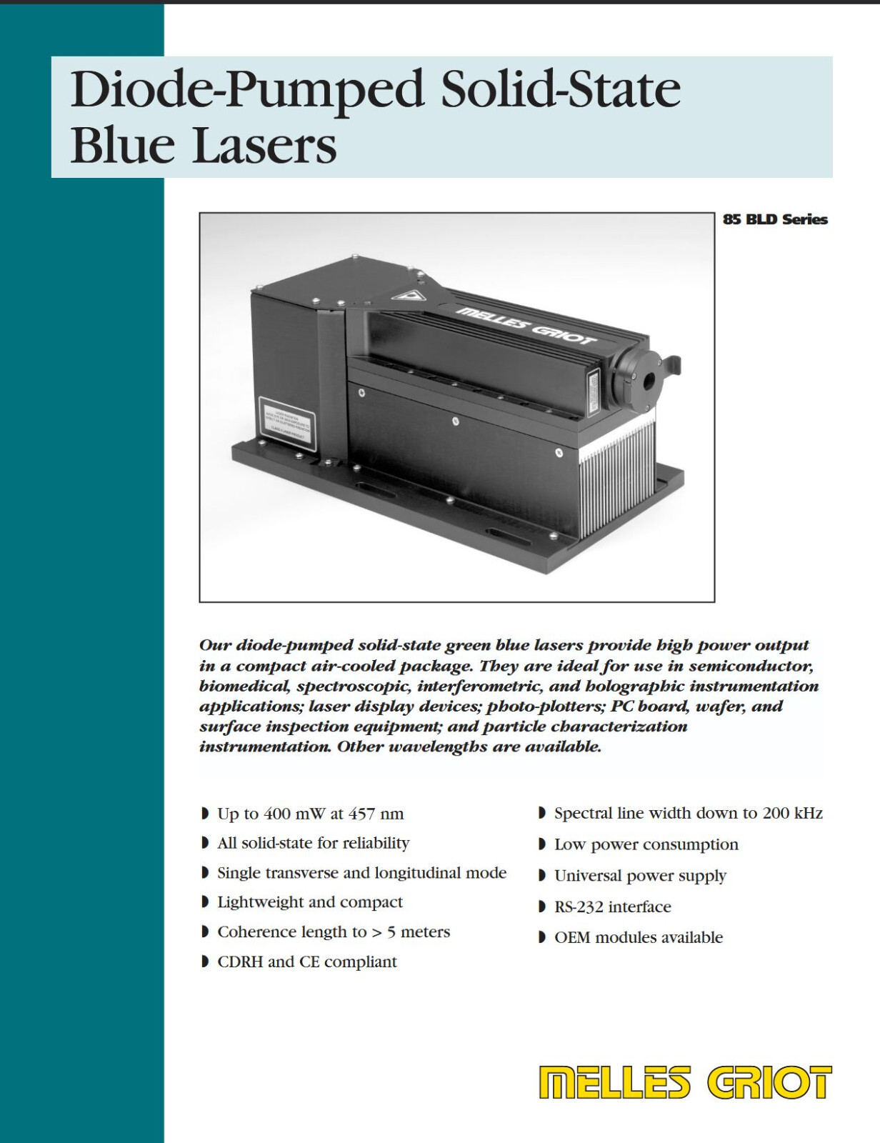 Melles Griot Model 58-BLD-605 DPSS Dual Beam Laser System >400 mW Pure SLM
