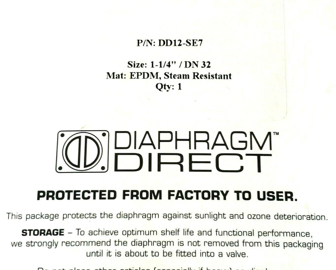 NIB DIAPHRAGM DIRECT DD12-SE7 SIZE: 1-1/4” / DN 32 MAT: EPDM, STEAM RESISTANT