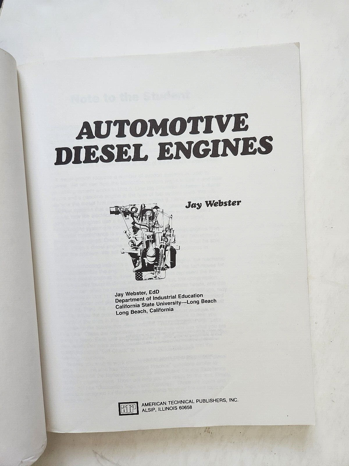 Automotive Diesel Engines: J. Webster . American Tech Pub. Trade Paperback 1982