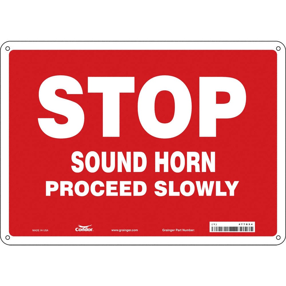 CONDOR 477G54 Safety Sign,10 inx14 in,Vinyl 477G54