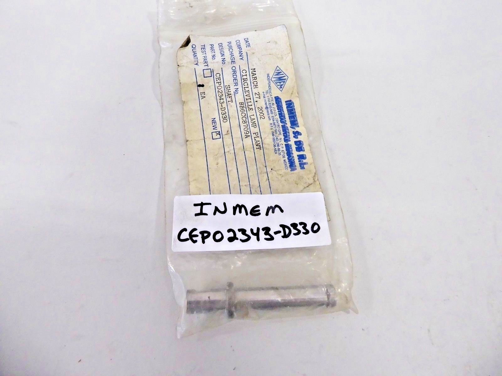 Inmem CEP02343-D330 Shaft 02343-D330