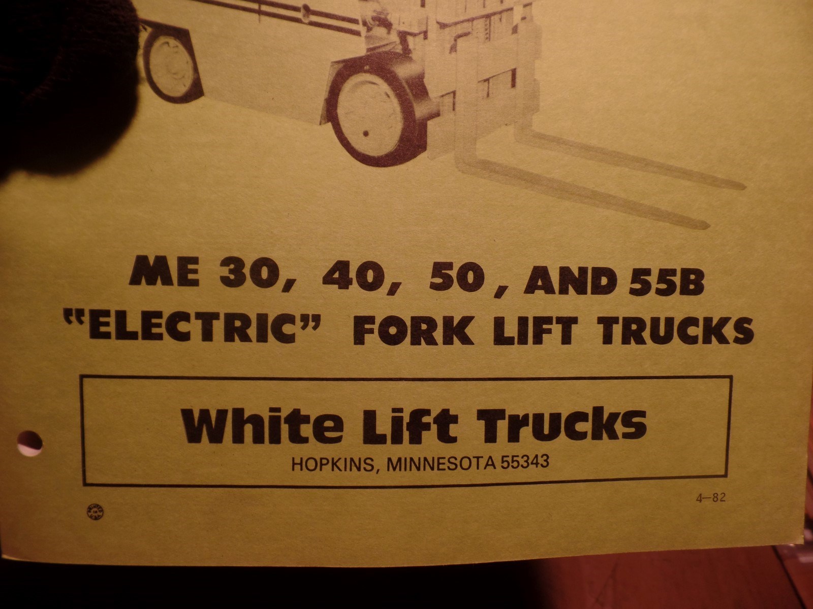 WHITE LIFT TRUCK OVERHAUL MANUAL ME30, 40, 50, & 55B “ELECTRIC” FORK LIFT TRUCKS
