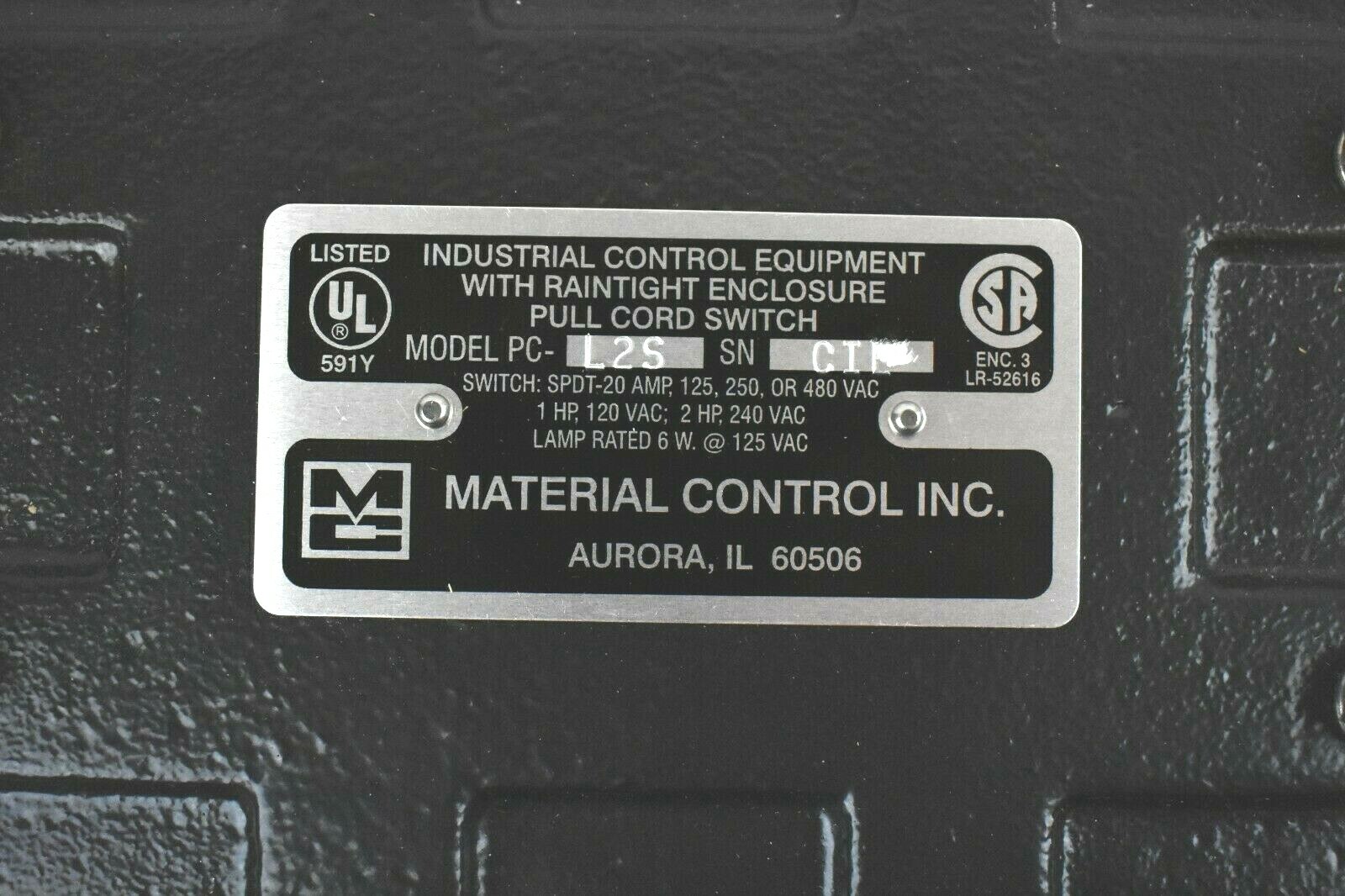 MATERIAL CONTROL INC. PC-L2S SAFETY SWITCH WITH RAINTIGHT ENCLOSURE & PULLCORD