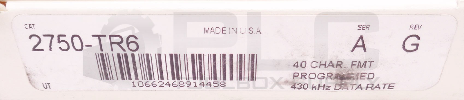 NEW ALLEN BRADLEY 2750-TR6 SER A 40 CHAR FMT PROGRAMMED 430KHZ DATA RATE