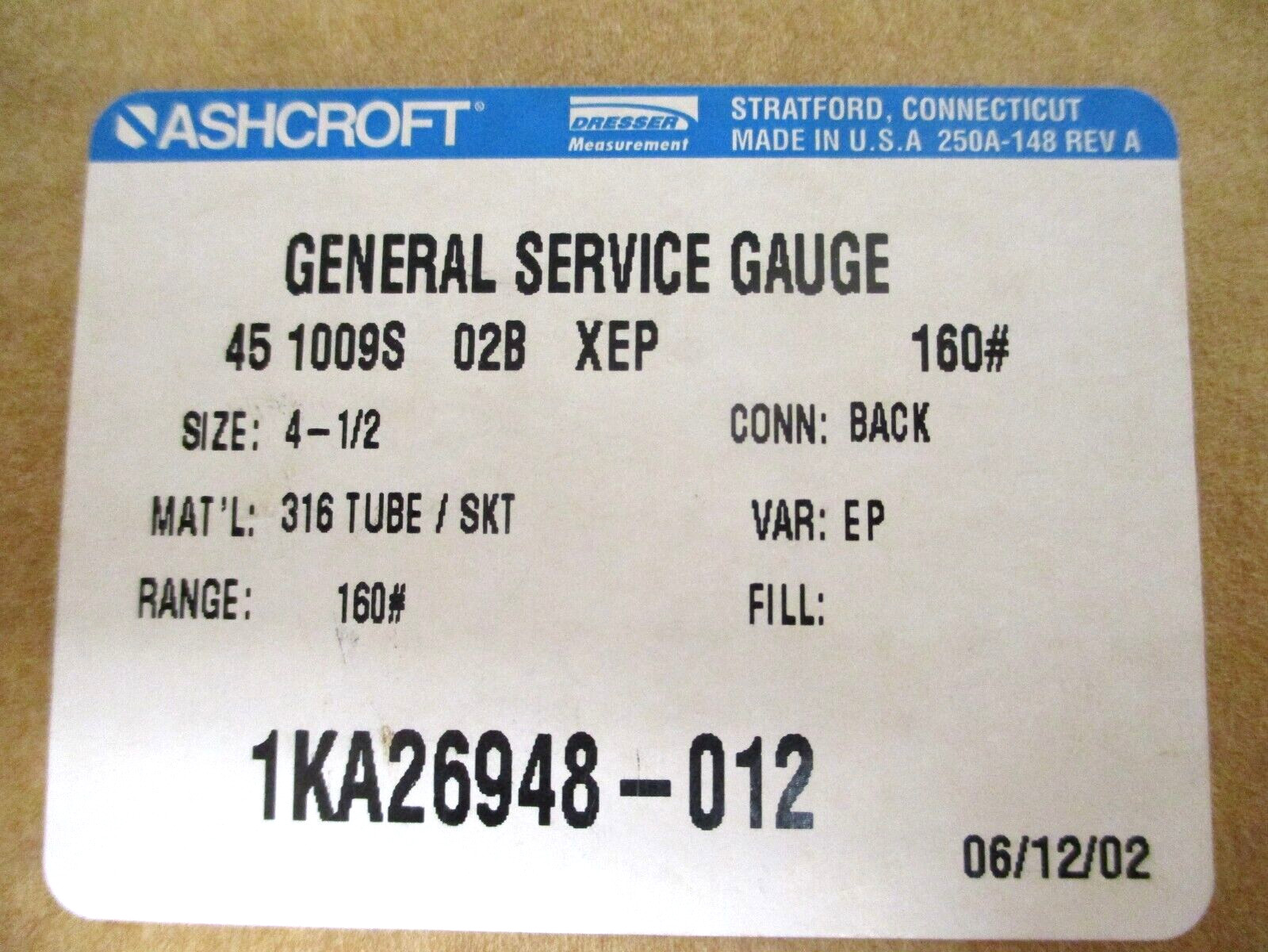 ASHCROFT , GENERAL SERVICE GAUGE , 45-1009S-02B-XEP-160# , 4-1/2″ , 1/4″ MNPT