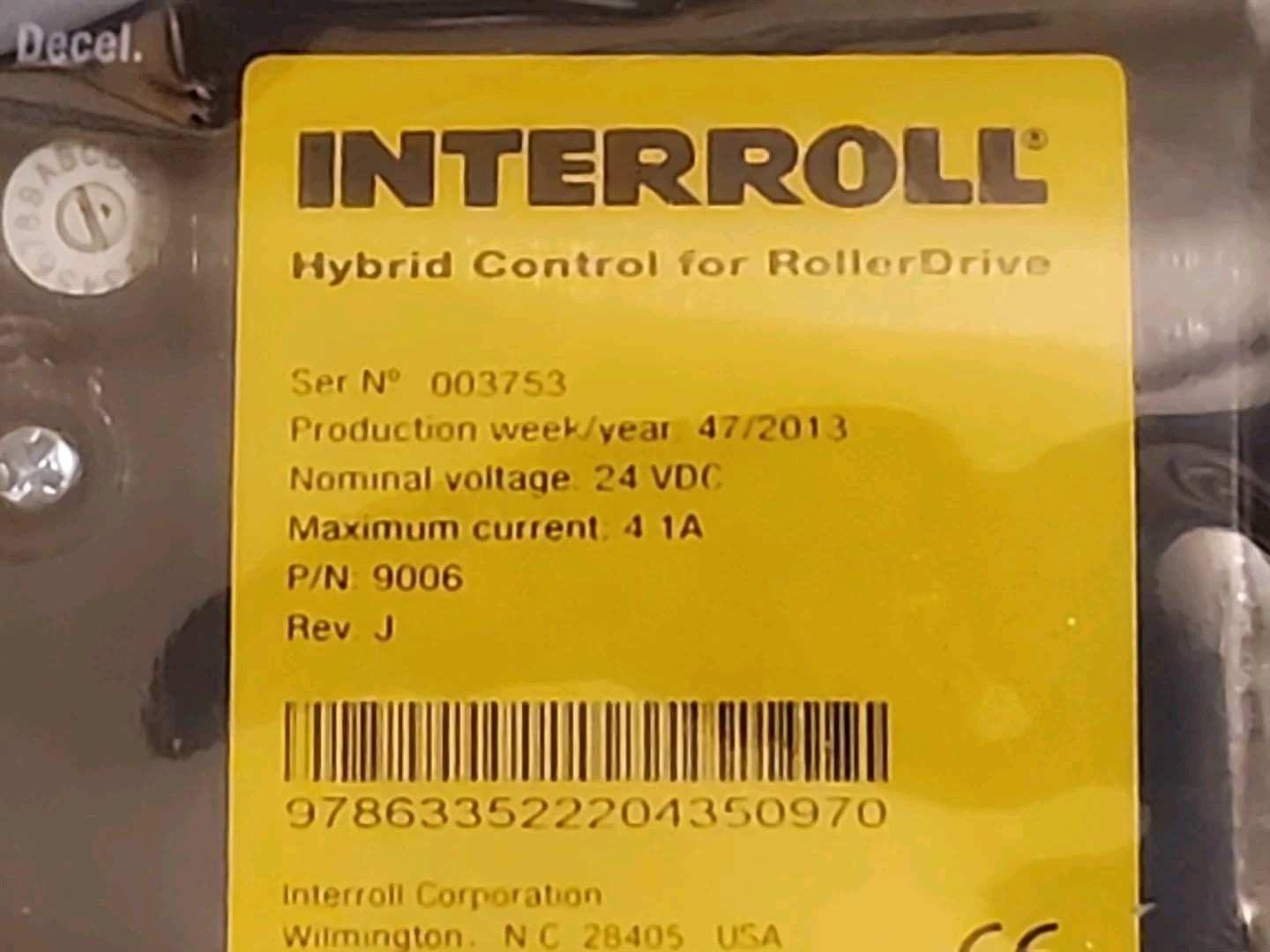 INTERROLL 9006 24VDC 4.1A REV. J Hybrid Control For Roller Drive -Free Shipping