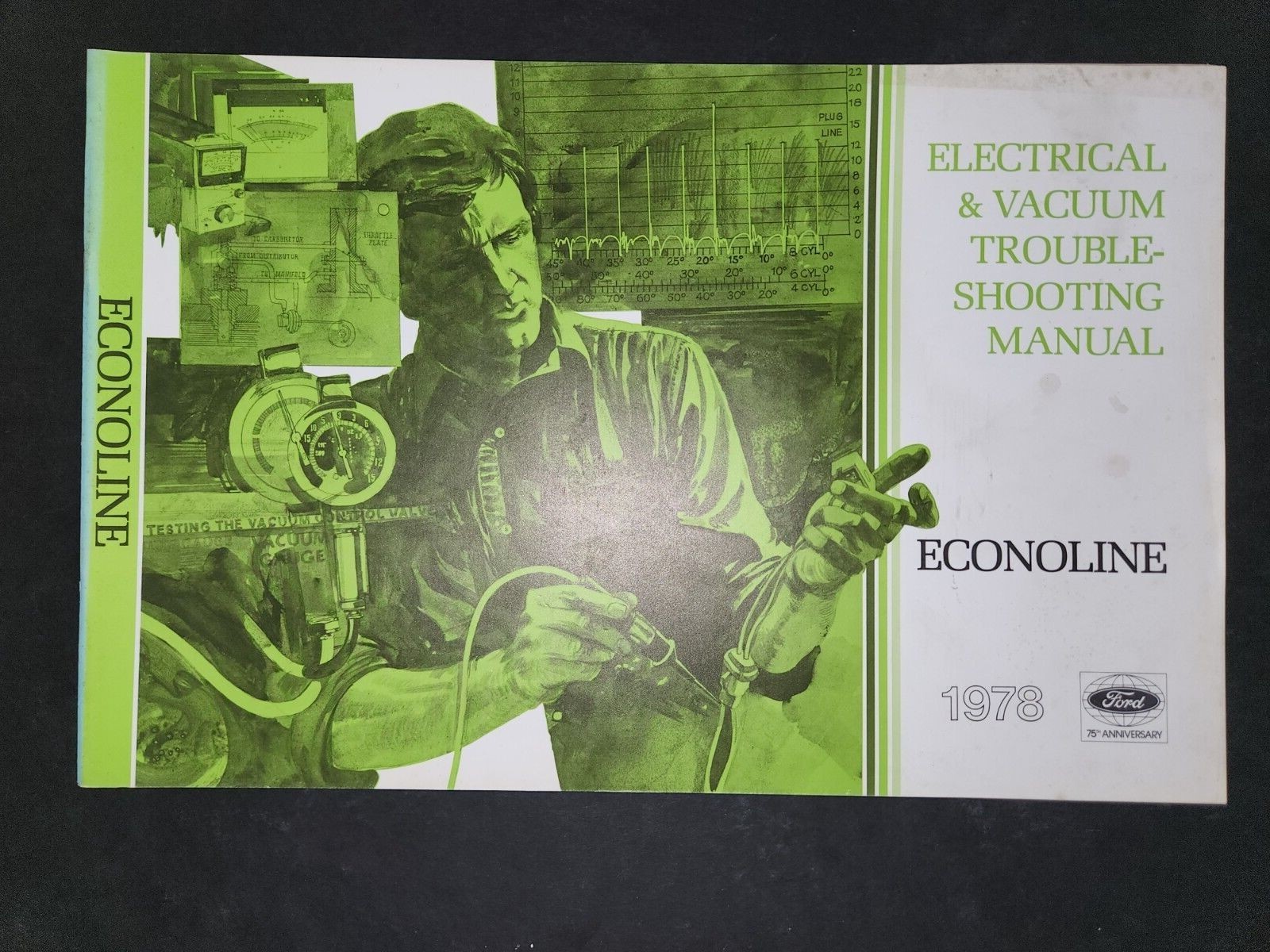 1978 Ford Econoline Vacuum Troubleshooting Wiring Manual.