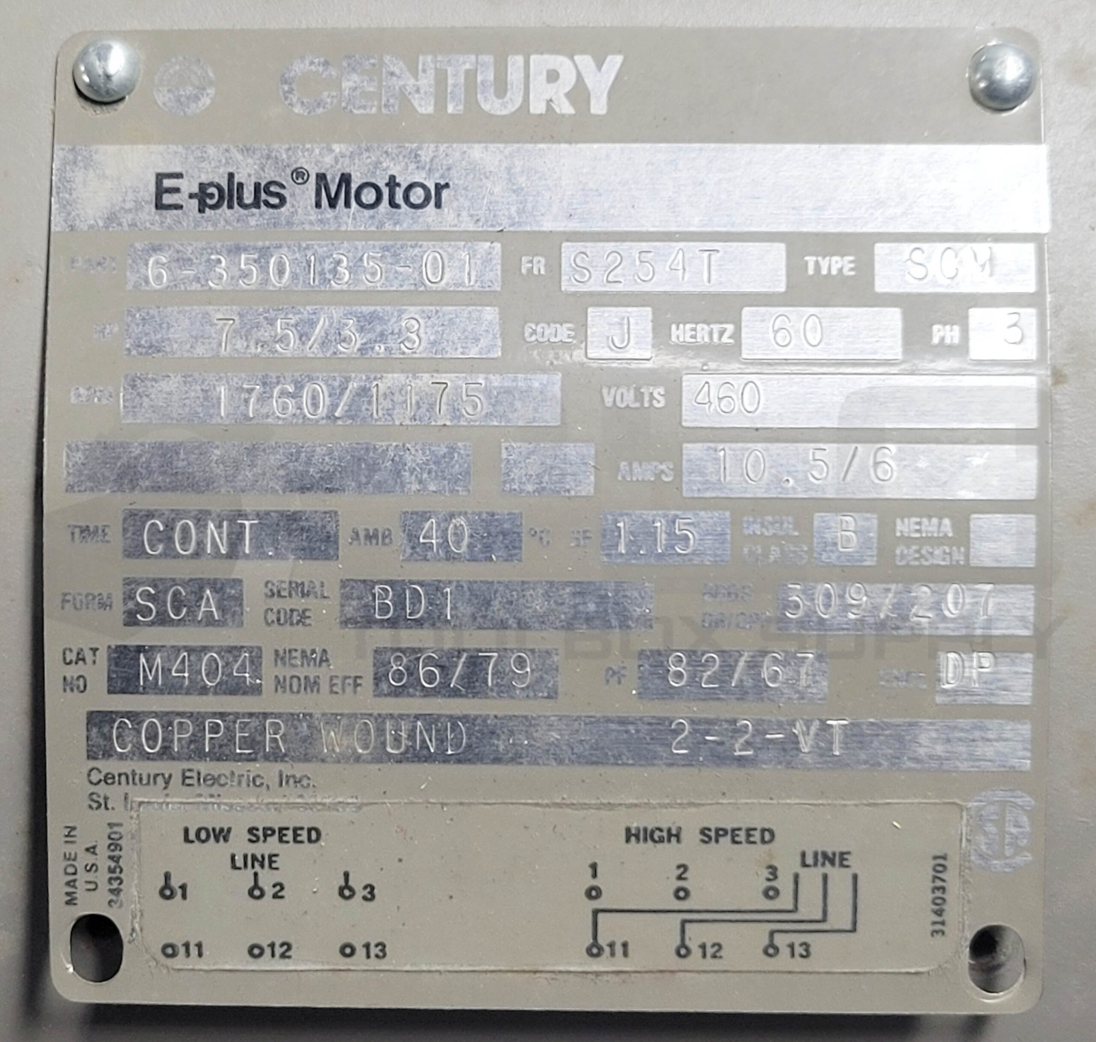 NEW CENTURY 6-350135-01 E PLUS MOTOR S254T FRAME TYPE SCM 7.5/3.3HP 60HZ 3PH