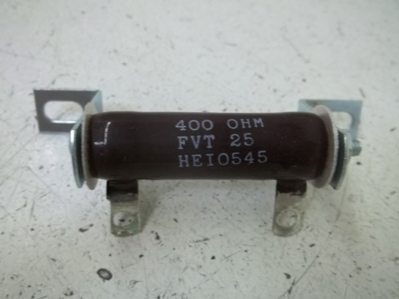 HUNTINGTON ELECTRIC FVT-25 HEI0545 RESISTOR 400 OHM NSNP
