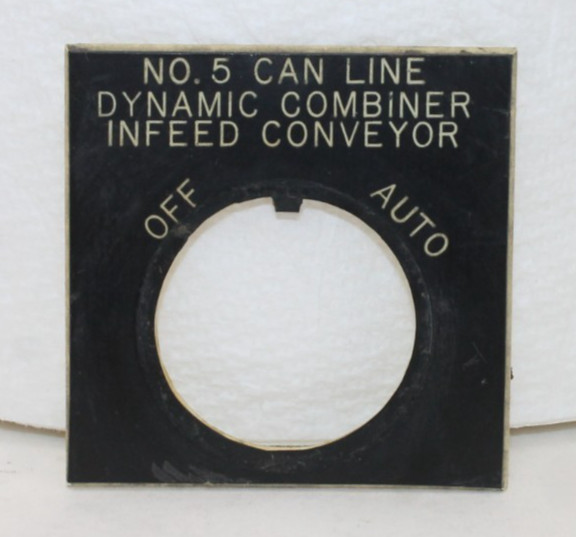 Square “No 5 Can Line Dynamic Combiner Infeed Conveyor -Off – Auto” Legend Plate