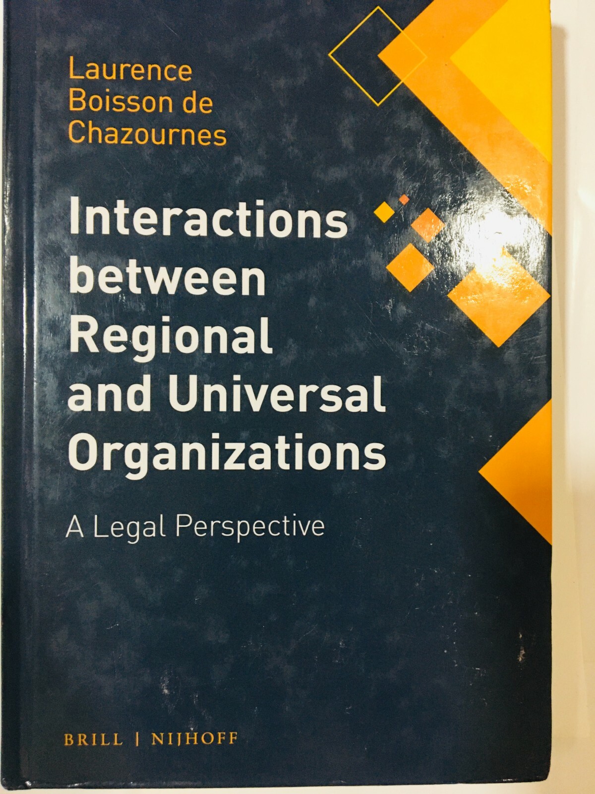 Interactions between Regional and Universal Organizations a legal perspective